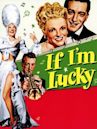 If I'm Lucky (film)