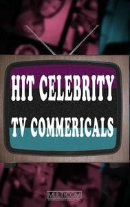 Hit Celebrity TV Commercials