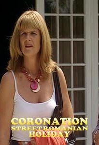 Coronation Street: Romanian Holiday