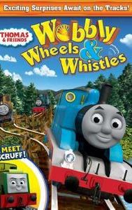 Thomas & Friends: Wobbly Wheels & Whistles