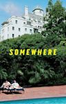 Somewhere (film)