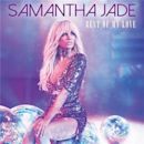 Best of My Love (Samantha Jade)