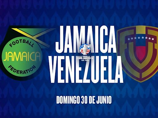 Venezuela vs. Jamaica, por la Copa América 2024: día, hora, cómo ver por TV y probables formaciones