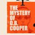 The Mystery of D.B. Cooper