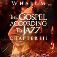 Gospel According to Jazz: Chapter III [DVD]