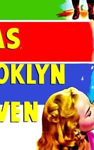 Texas, Brooklyn and Heaven