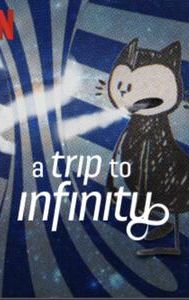 A Trip to Infinity