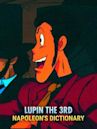 Lupin the 3rd: Napoleon's Dictionary