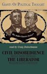 Civil Disobedience/The Liberator