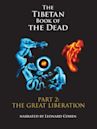 The Tibetan Book of the Dead: The Great Liberation