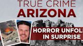 True Crime Arizona Podcast: Horror in Surprise: A baby shot by his father & a home burns in hostage situation