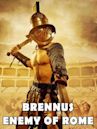 Brennus, Enemy of Rome