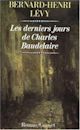 Les Derniers Jours de Charles Baudelaire