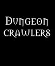 Dungeon Crawlers