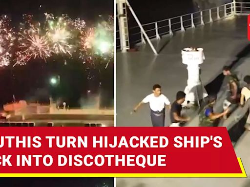 Fireworks, Dance And Music On Hijacked Houthi Ship As Rebels Throw Party On Shia Festival | International - Times...