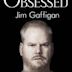 Jim Gaffigan: Obsessed