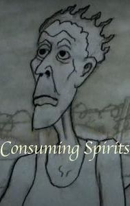 Consuming Spirits