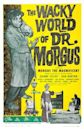 The Wacky World of Dr. Morgus