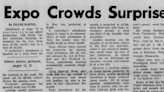 50 years ago in Expo history: The fair was proving popular with out-of-towners, even before school let out