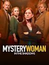 Mystery Woman: In the Shadows