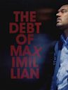 The Debt of Maximillian