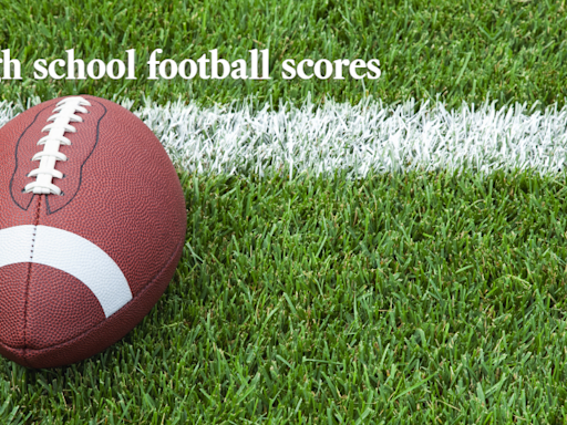 Thursday and Friday's high school football scores