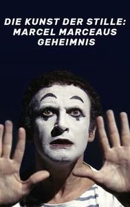 Marcel Marceau: The Art of Silence