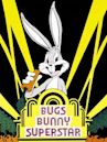 Bugs Bunny Superstar