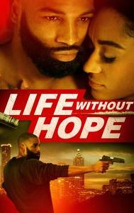 Life Without Hope