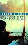 Brian's Hunt (Brian's Saga, #5)