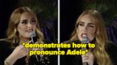 Adele Said We've Been Pronouncing Her Name Wrong, And I'm Literally Flabbergasted