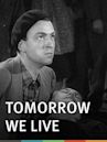 Tomorrow We Live (1936 film)