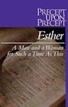 Esther - A Man and a Woman for Such a Time as this