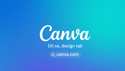 Canva unveils ‘Dil Se, Design Tak’ brand campaign aiming for Indian market