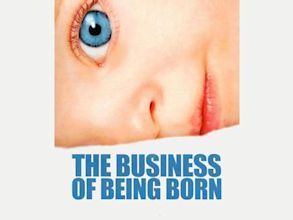 The Business of Being Born