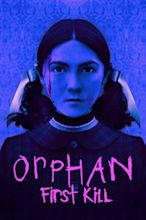 Orphan: First Kill