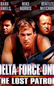 Delta Force One: The Lost Patrol