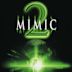 Mimic 2 : Le Retour !