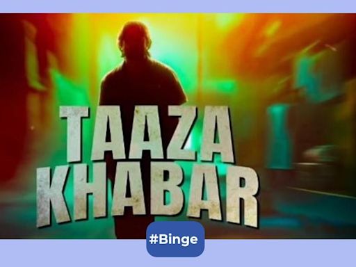 Ahead of Taaza Khabar season 2 OTT release, here's a recap of what all that happened in season 1