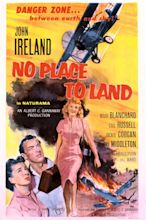 No Place to Land (film) - Alchetron, the free social encyclopedia