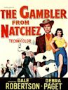 The Gambler from Natchez