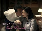 Romance of Our Parents