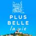 Plus belle la vie