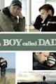 A Boy Called Dad