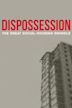 Dispossession: The Great Social Housing Swindle