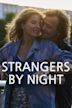 Strangers by Night