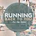 Running Back To You