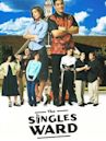 The Singles Ward (film series)