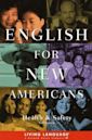 Living Language Series English for New Americans: Health and Safety