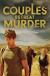 Couples Retreat Murder